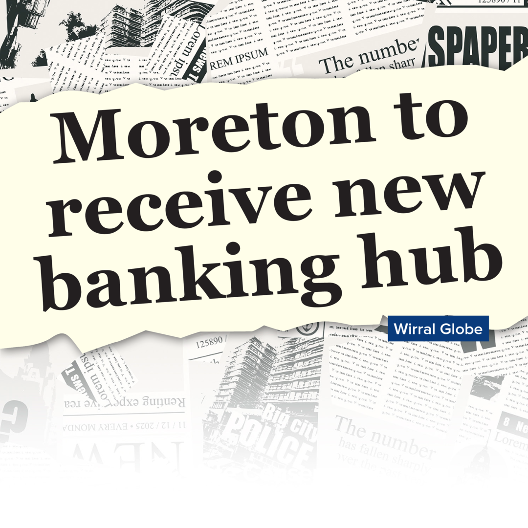 Banking hub for Moreton